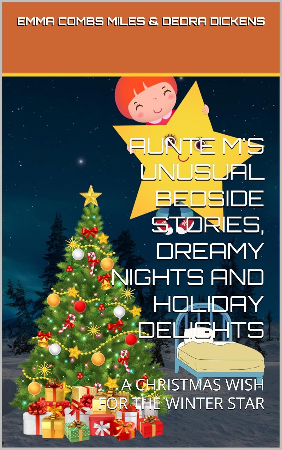 Auntie M's Unusual Bedside Stories, Dreamy Nights and Holiday Delights: A Christmas Wish for the Winter Star cover